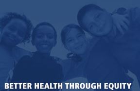 Taillepierre D, etal., Toward Achieving Health Equity: Emerging Evidence and Program Practice, January 2016: Journal of Public Health Management and Practice, Vol: 22, p S43-S49.