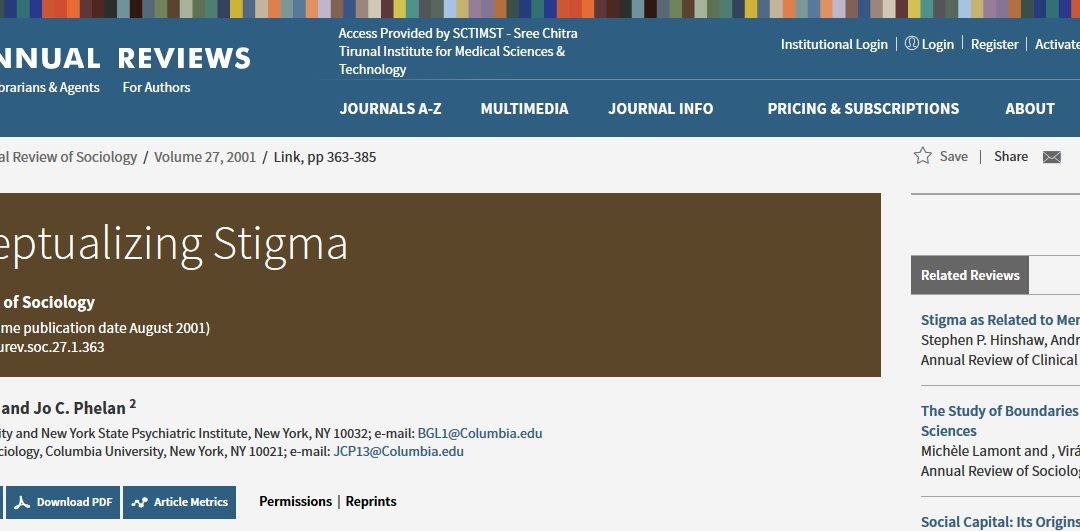 Link BG, Phelan JC, Conceptualizing Stigma, 2001: Annual Review of Sociology , Vol: 27, p363-385.