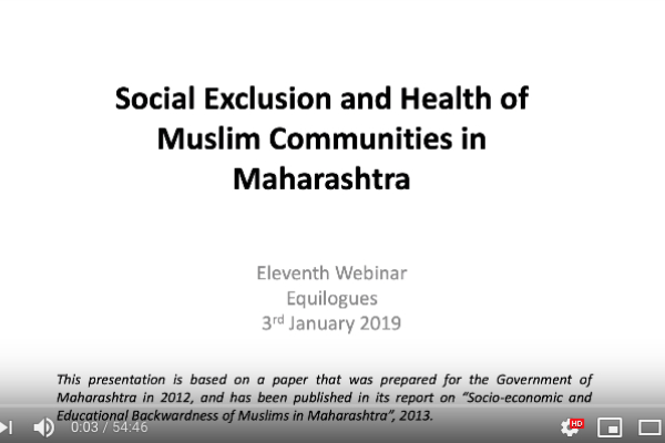 Social exclusion and health of Muslim communities in Maharashtra by Sana Contractor