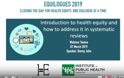 Introduction to health equity and how to address it in systematic reviews by Denny John