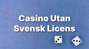 Skattefria Casino utan Svensk Licens - Spela och Vinna Skattefria Casino utan Svensk Licens - Spela och Vinna