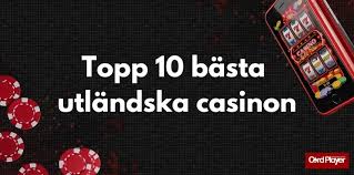 Utländska Casinon En Djupgående Guide till Spel och Regler Utländska Casinon En Djupgående Guide till Spel och Regler