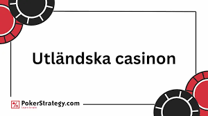Utländska Casinon En Guide till Spelupplevelser Utanför Sveriges Gränser