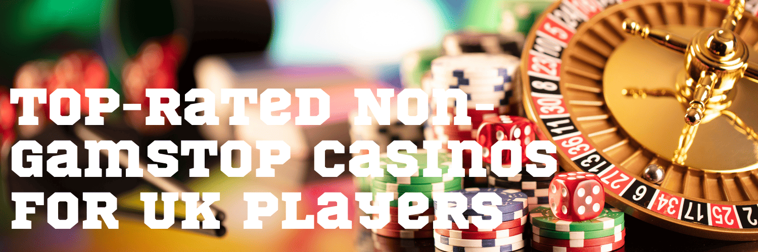 Exploring Non GamStop Casinos for UK Players -2071685528 Exploring Non GamStop Casinos for UK Players -2071685528