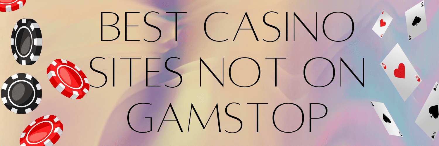 Exploring the World of Casinos Not on Gamstop in the UK -1885020231 Exploring the World of Casinos Not on Gamstop in the UK -1885020231