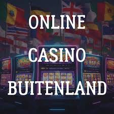 Buitenlandse Casino Een Gids voor Het Spelen Bij Online Casino's In Het Buitenland