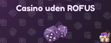 Oplev de Bedste Dansk Casino Uden ROFUS Oplev de Bedste Dansk Casino Uden ROFUS