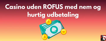 Oplev de Bedste Dansk Casino Uden ROFUS Oplev de Bedste Dansk Casino Uden ROFUS